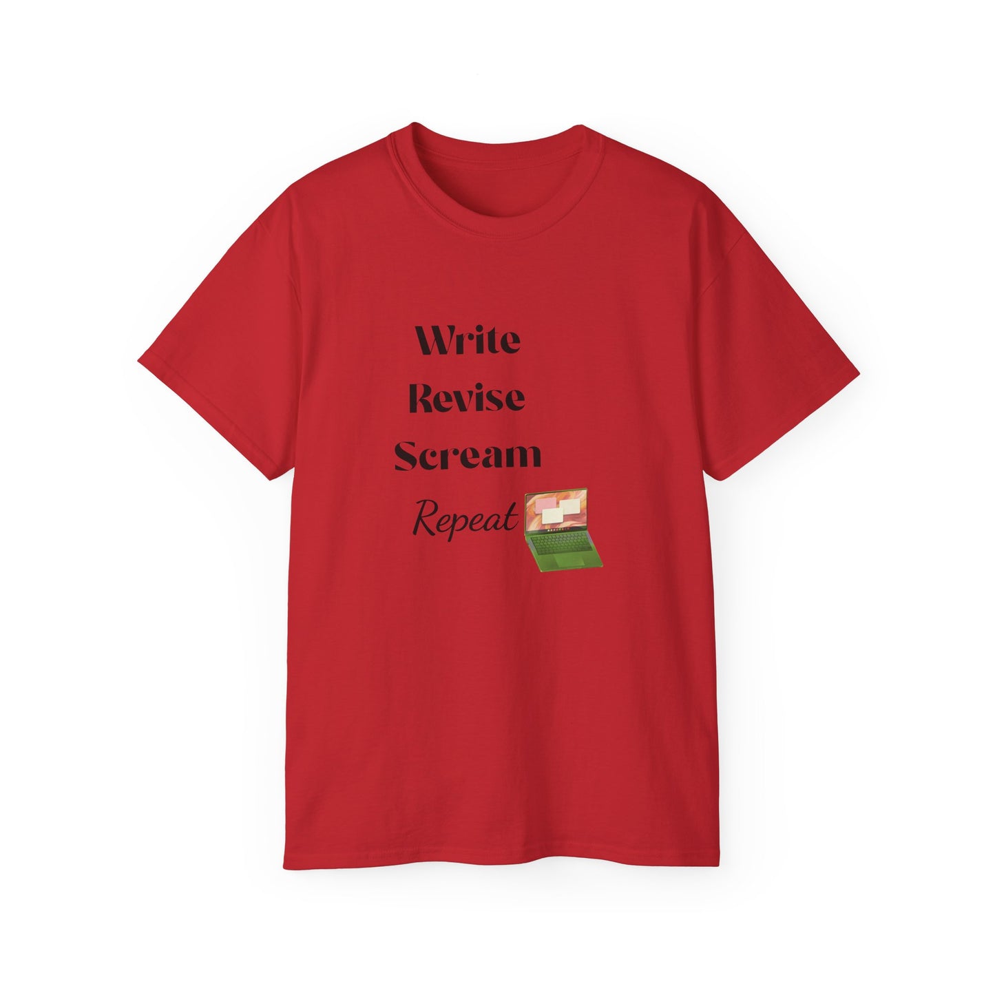 Unisex Write, revise, scream, repeat cotton Tee